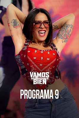 Vamos a llevarnos bien - Programa 9