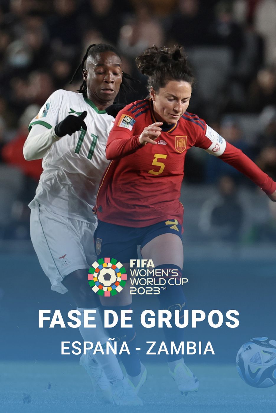 Fútbol - Copa Mundial femenina de la FIFA 2023: España - Zambia