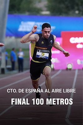 Atletismo - Cto. España Atletismo | Sergio López, campeón de España de 100m