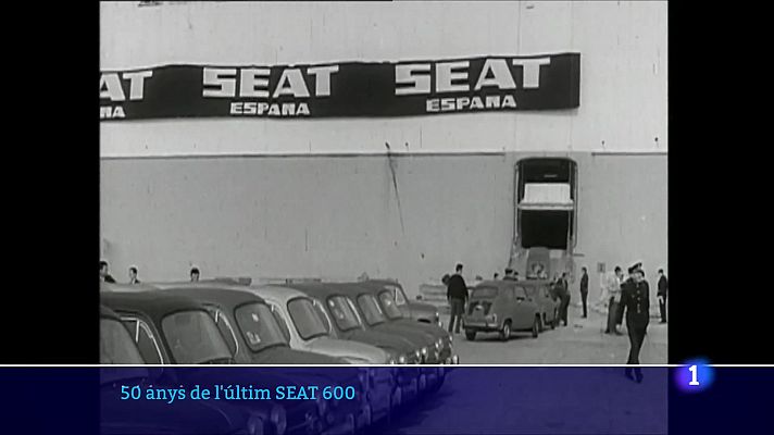 L'Informatiu - 50 anys de l'últim SEAT 600