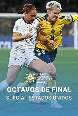 Copa Mundial Femenina de la FIFA 2023 - 1/8 Final: Suecia - EE.UU