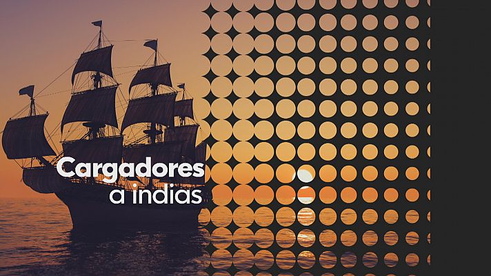 El Puerto de los Cargadores a Indias