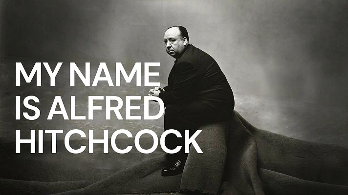 Días de cine: Mi nombre es Alfred Hitchcock