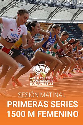 Cto. del Mundo al aire libre. Dos primeras series 1500m fem.