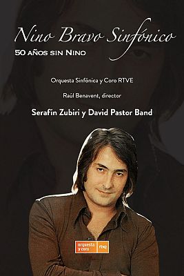 Concierto ORTVE: Homenaje a Nino Bravo