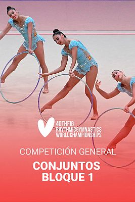 Campeonato del Mundo. Competición General Conjuntos Grupo A