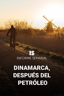 Informe Semanal - Dinamarca, después del petróleo