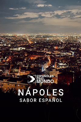 Nápoles, sabor español