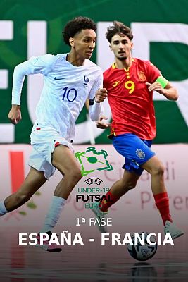 Fútbol Sala - Campeonato de Europa Sub-19. 1ª fase: España - Francia