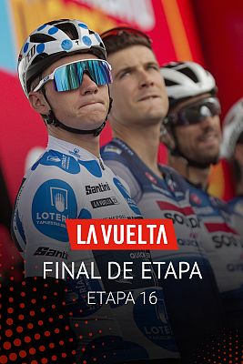 La Vuelta 2023 | Final de etapa 16