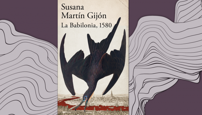Noticias Andalucía - Susana Martín Gijón "La Babilonia, 1580"