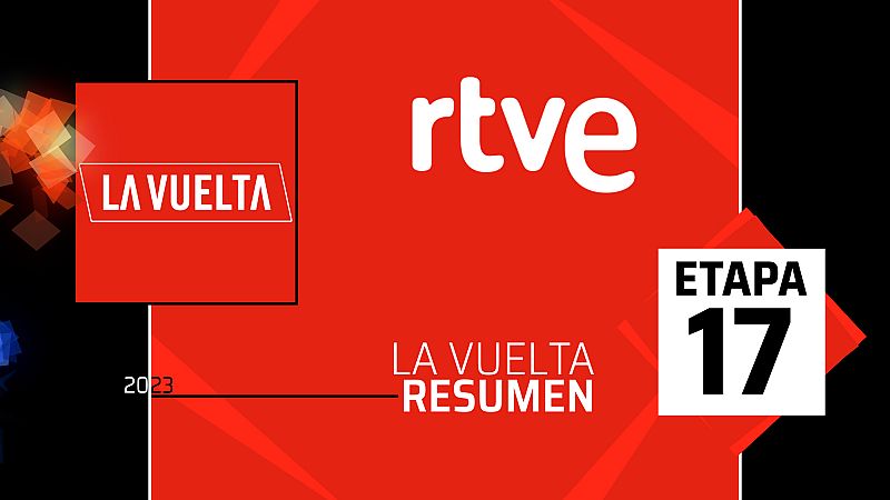 Vuelta a España 2023 | Resumen de la etapa 17 - ver ahora