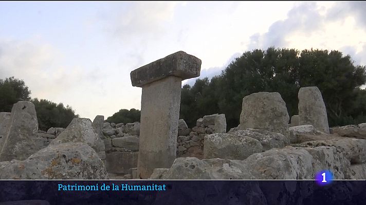 Informatiu Balear - Menorca Talaiòtica, Patrimoni Mundial