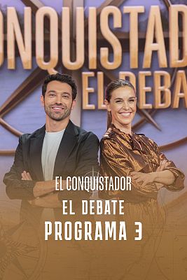 El conquistador - Debate programa 3