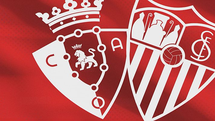 Mañana, Osasuna - Sevilla FC