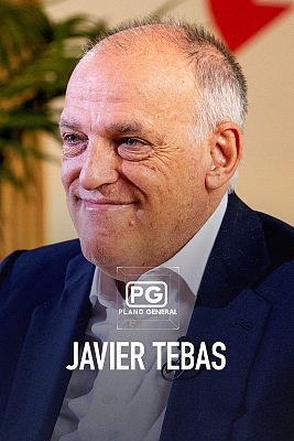 Plano general - Javier Tebas