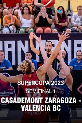 Supercopa española femenina: Casademont Zaragoza - Valencia 