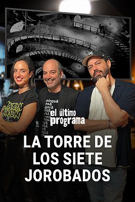 El último programa - La torre de los siete jorobados