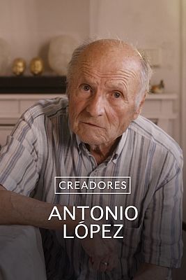 Creadores - Antonio López