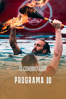 El conquistador - Programa 10