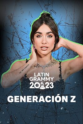 Latin Grammy 2024 - El poder de la Generación Z
