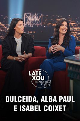 Dulceida, Alba Paul e Isabel Coixet