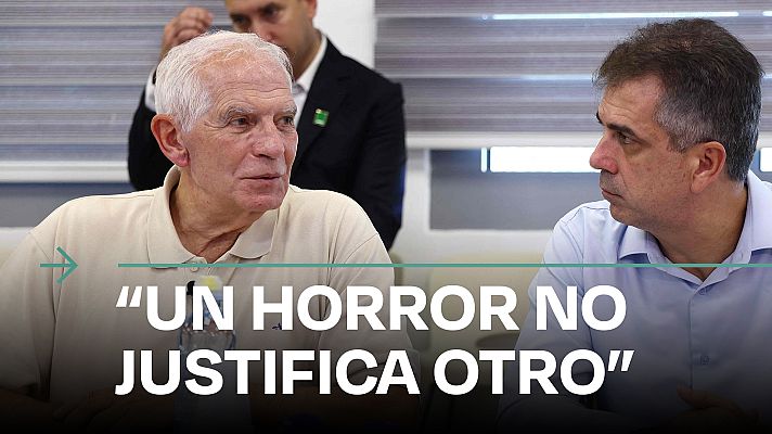 Modo Digital - Borrell en Israel: pide la liberación de los rehenes y que "no se consuma por el odio"