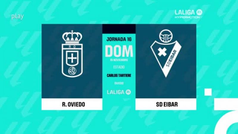 Oviedo - Eibar: resumen del partido, 16ª jornada. Ver en RTVE Play