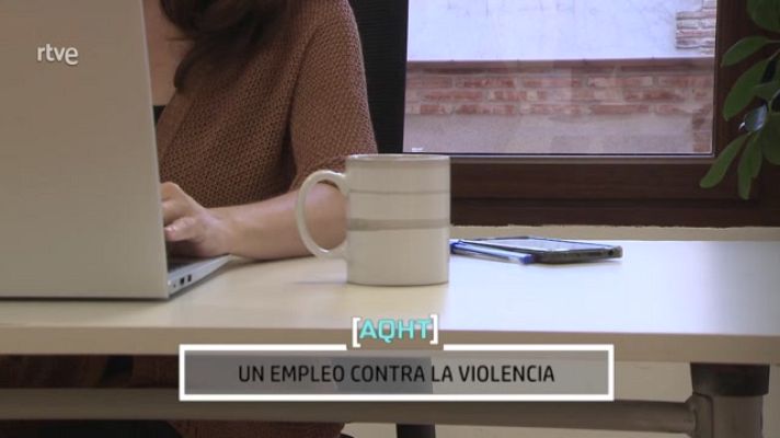 Aquí hay trabajo - Un empleo contra la violencia machista