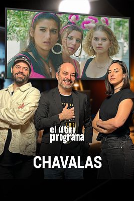 El último programa - Chavalas
