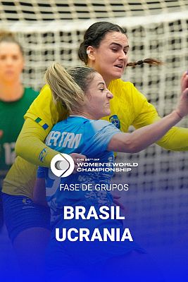 Mundiales de Balonmano - Campeonato del Mundo Femenino: Brasil - Ucrania