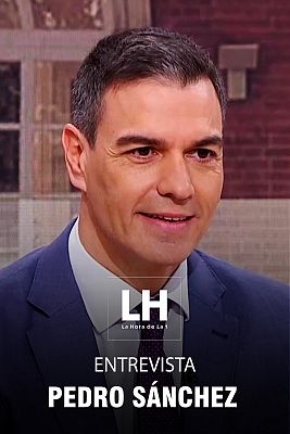 La hora de La 1 - Entrevista íntegra de Pedro Sánchez en TVE, la primera tras su investidura