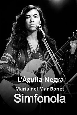 Simfonola - MARIA DEL MAR BONET 'Àguila Negra' (Fin de Año, 1971)