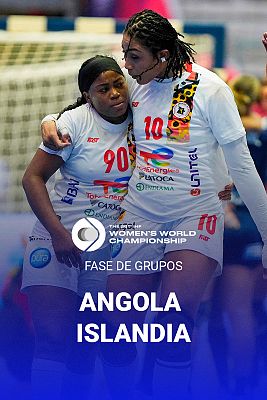 Mundiales de Balonmano - Campeonato del Mundo Femenino: Angola - Islandia