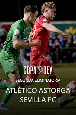 2ª Eliminatoria: Atlético Astorga - Sevilla FC