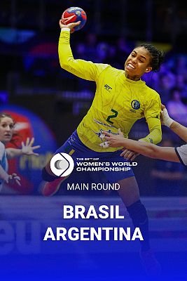 Campeonato del Mundo Femenino Main Round: Brasil - Argentina