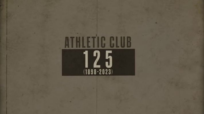 La Copa del Rey homenajea al Athletic Club por su 125º aniversario
