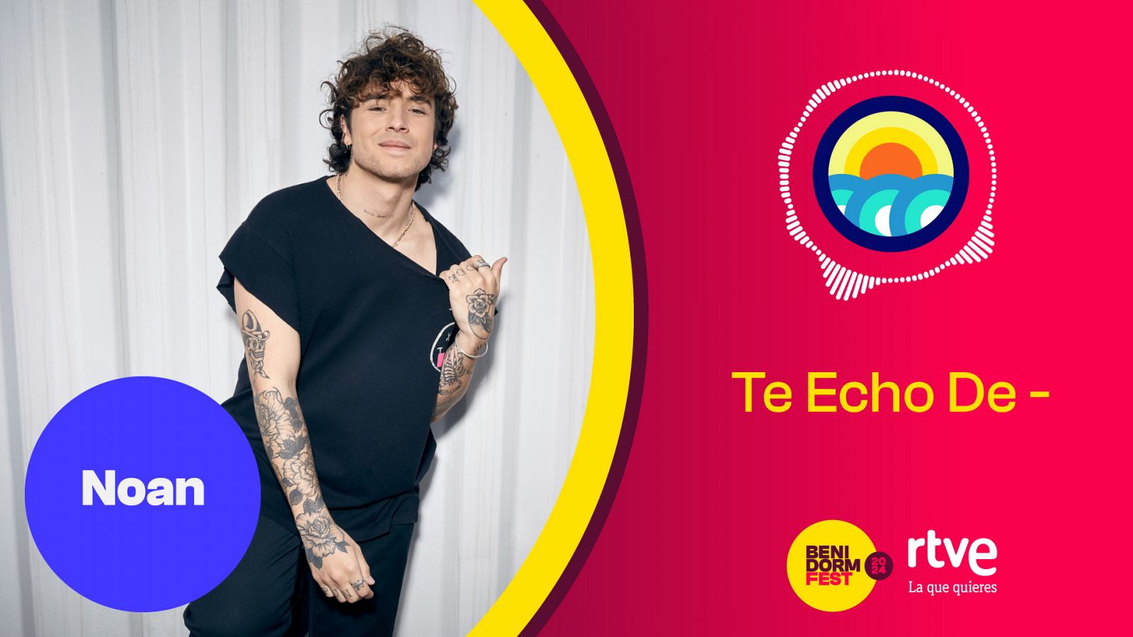 Noan: "Te Echo De -", su canción para Benidorm Fest 2024