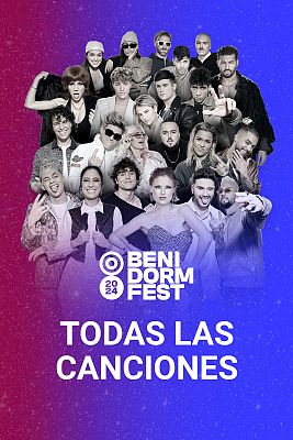 Benidorm Fest 2024: ¡Escucha las 16 canciones!