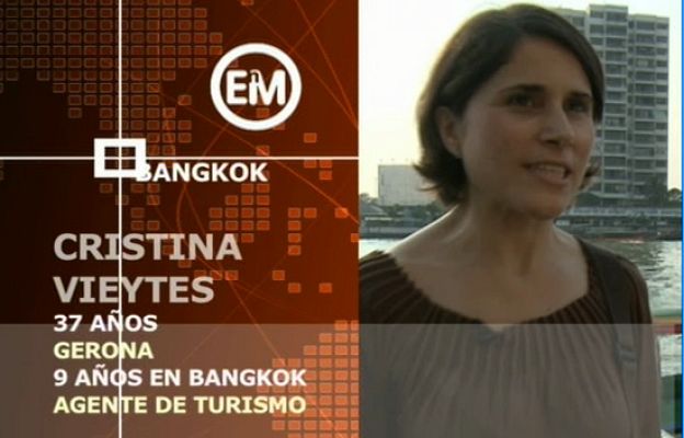 Españoles en el mundo - Bangkok - Cristina