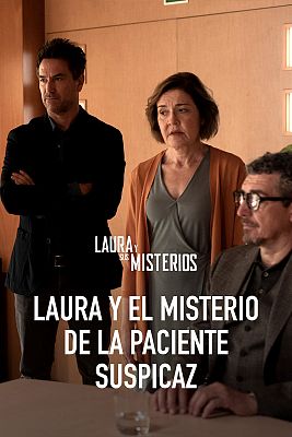 Laura y el misterio de la paciente suspicaz