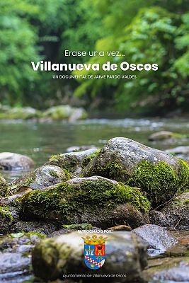 Somos Documentales - Érase una vez...Villanueva de Oscos