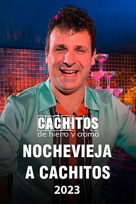 Cachitos de hierro y cromo - Nochevieja a cachitos