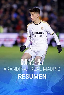 Copa del Rey | Resumen y goles del Arandina - Real Madrid
