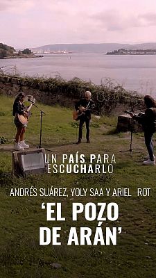 'El pozo de Arán' con Andrés Suárez y Yoly Saa