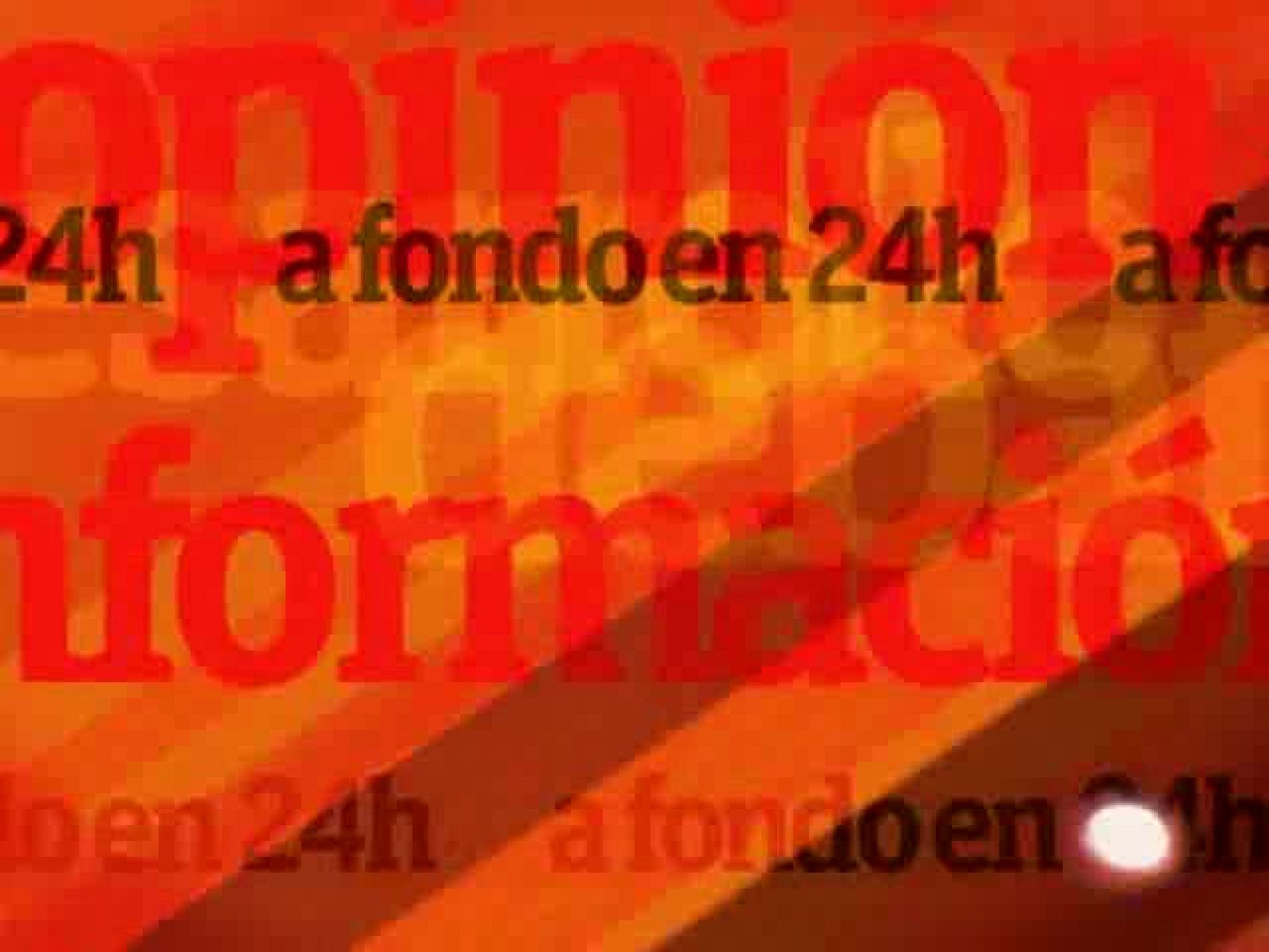 A Fondo en 24 horas - 08/03/10 - A fondo en 24h | Ver