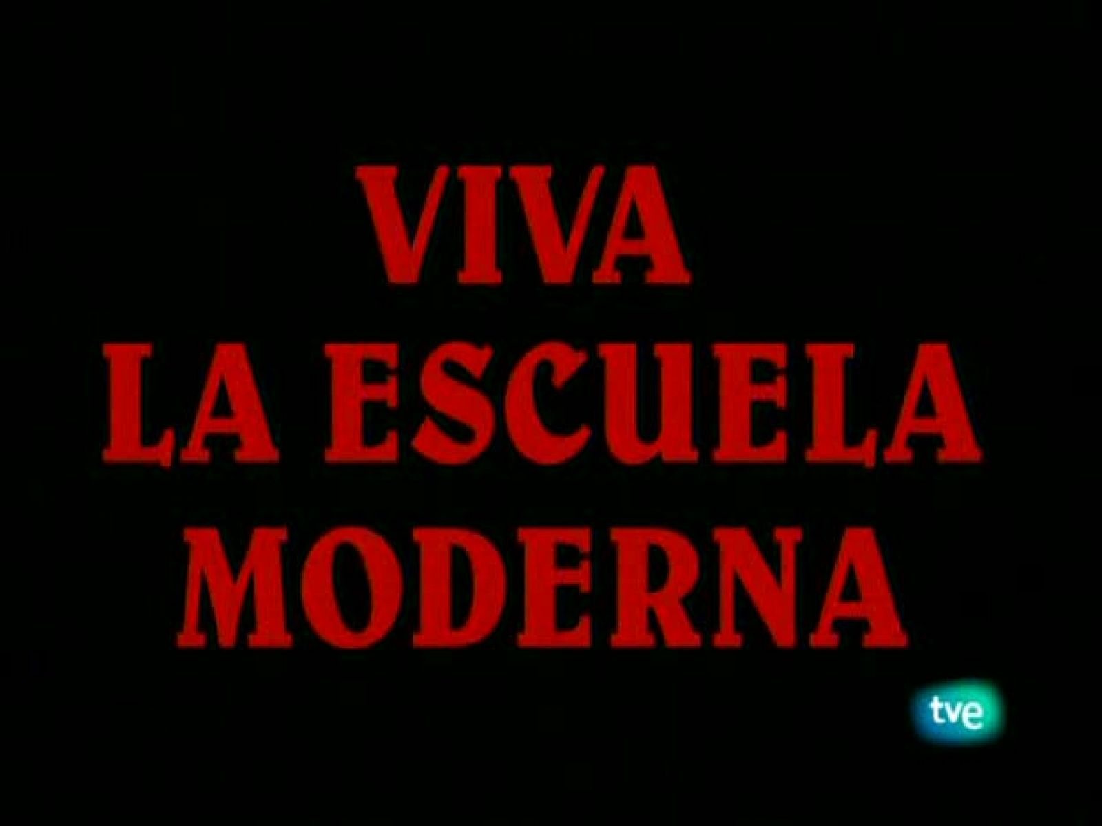 Panorama - Viva la escuela moderna