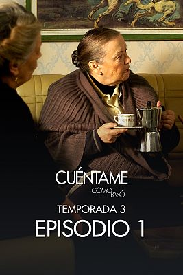 Cuéntame cómo pasó - A las puertas del edén