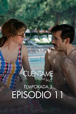 Cuéntame cómo pasó - Cuando calienta el sol