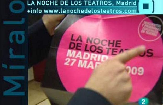 Miradas 2 - La Noche de los Teatros en Madrid